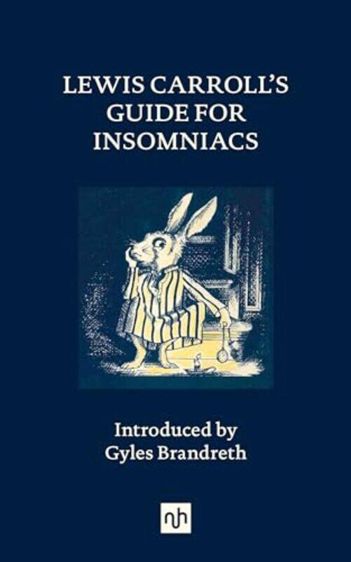 

Lewis Carrolls Guide for Insomniacs by Lewis Carroll-Hardcover