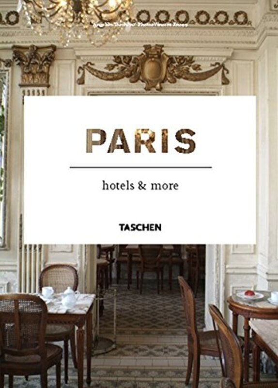 Paris Hotels and More (Taschen Hotel), Paperback, By: Vincent Knapp
