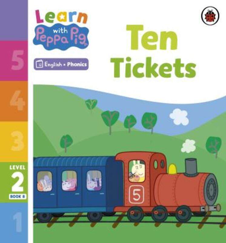 

Learn with Peppa Phonics Level 2 Book 8 - Ten Tickets (Phonics Reader)