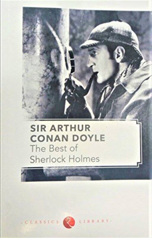 

The Best Of Sherlock Holmes, Paperback by SIR ARTHUR CONAN DOYLE
