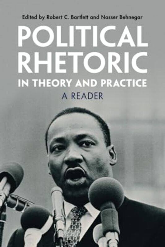 

Political Rhetoric in Theory and Practice by Emilie Dufresne-Paperback