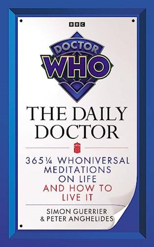 

Doctor Who The Daily Doctor by Simon GuerrierPeter Anghelides-Hardcover