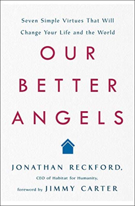 Our Better Angels by Jonathan Reckford-Hardcover