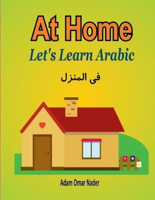 

Lets Learn Arabic At Home by Nader, Adam Omar , Paperback