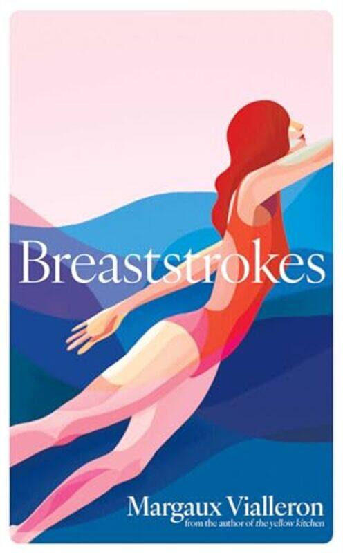 

Breaststrokes by Margaux Vialleron-Hardcover