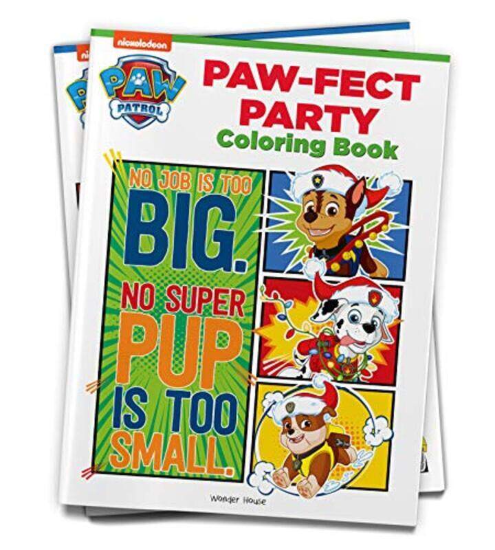 

Pawfect Party Paw Patrol Coloring Book For Kids by Wonder House Books Paperback