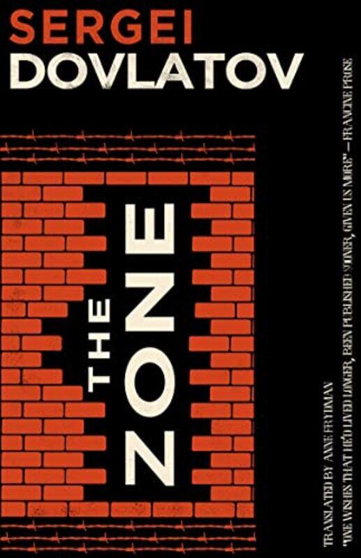 

The Zone by Sergei DovlatovAnne Frydman-Paperback