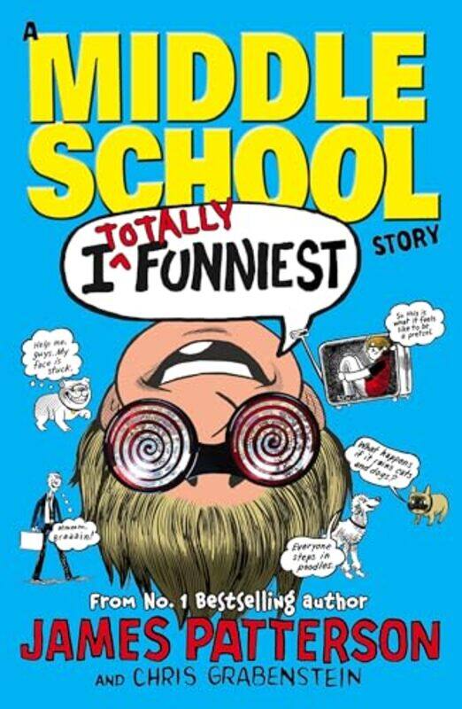 

I Totally Funniest A Middle School Story by James Patterson-Paperback