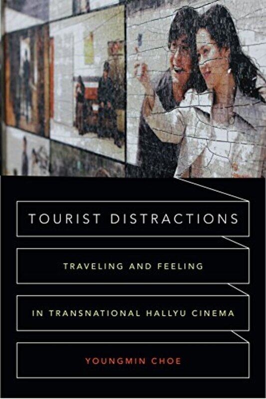 

Tourist Distractions by Youngmin Choe-Hardcover