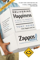 Delivering Happiness: A Path to Profits, Passion and Purpose, Paperback Book, By: Tony Hsieh