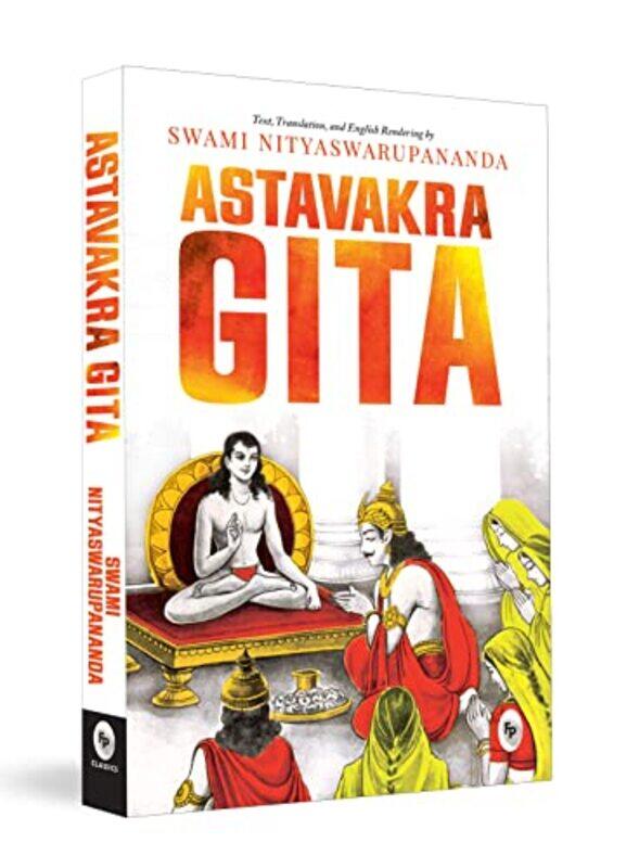 

Ashtavakra Gita, Paperback by Swami Nityaswarupananda