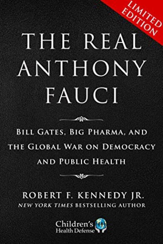 

Limited Boxed Set The Real Anthony Fauci by Robert F Kennedy Jr-Hardcover