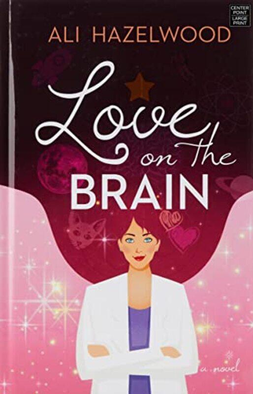 

Love On The Brain by Hazelwood, Ali..Hardcover