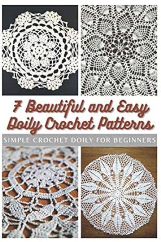 

7 Beautiful And Easy Doily Crochet Patterns Simple Crochet Doily For Beginners