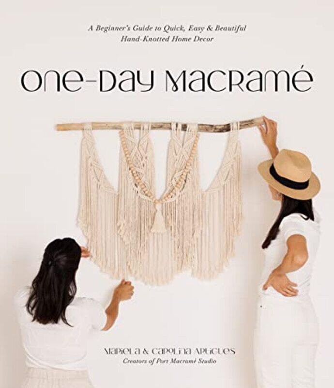 

OneDay Macrame by Chrishell Stause-Paperback