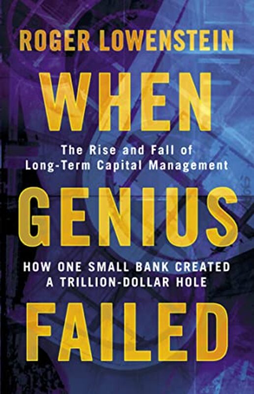 When Genius Failed , Paperback by Lowenstein Roger