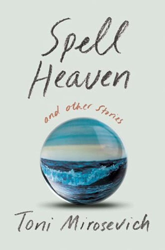 

Spell Heaven, Paperback Book, By: Mirosevich Toni