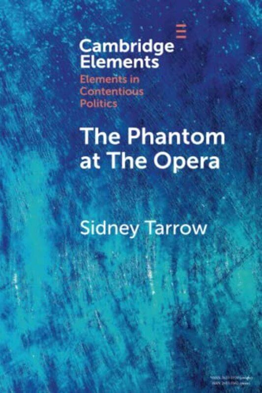 

The Phantom At The Opera by Sidney (Cornell University, New York) Tarrow-Paperback