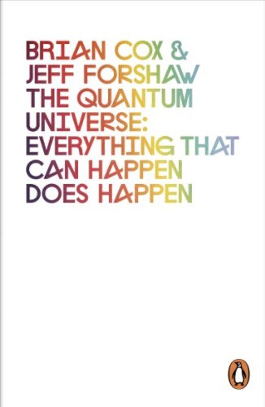 

The Quantum Universe by Brian CoxJeff Forshaw-Paperback