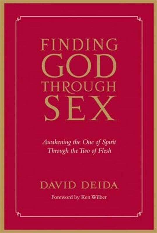 

Finding God Through Sex By David Deida - Paperback