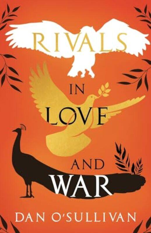 

Rivals in Love and War by Dan OSullivan-Paperback