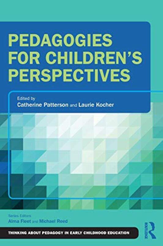 

Pedagogies for Childrens Perspectives by Isabelle Palmer-Paperback