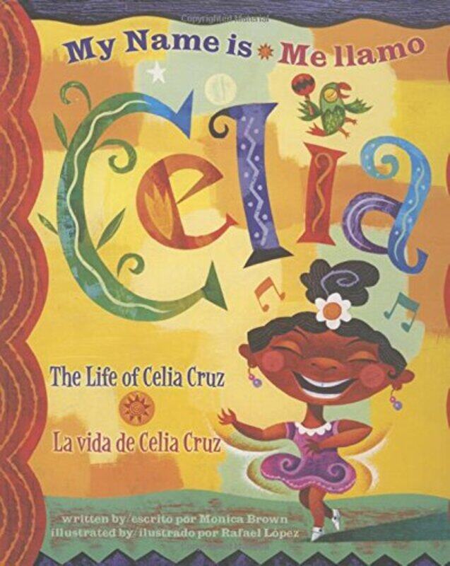 

Me Ilamo Celiamy Name Is Celia By Brown Monica - Hardcover