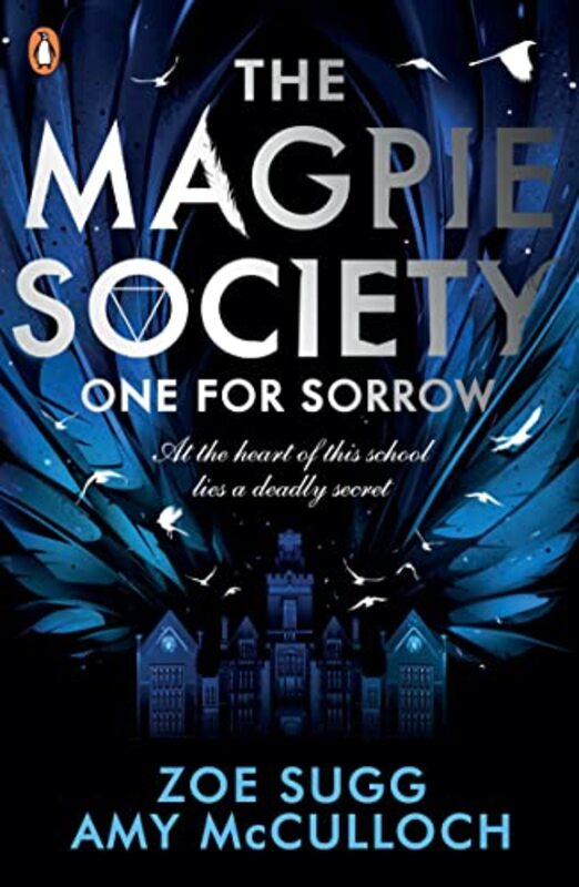 The Magpie Society One for Sorrow by Amy McCullochZoe Sugg-Paperback