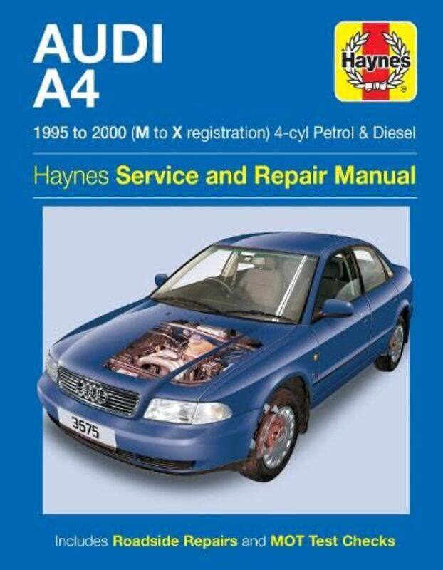 

Audi A4 Petrol and Diesel 95 00 Haynes Repair Manual by A K Legg-Paperback