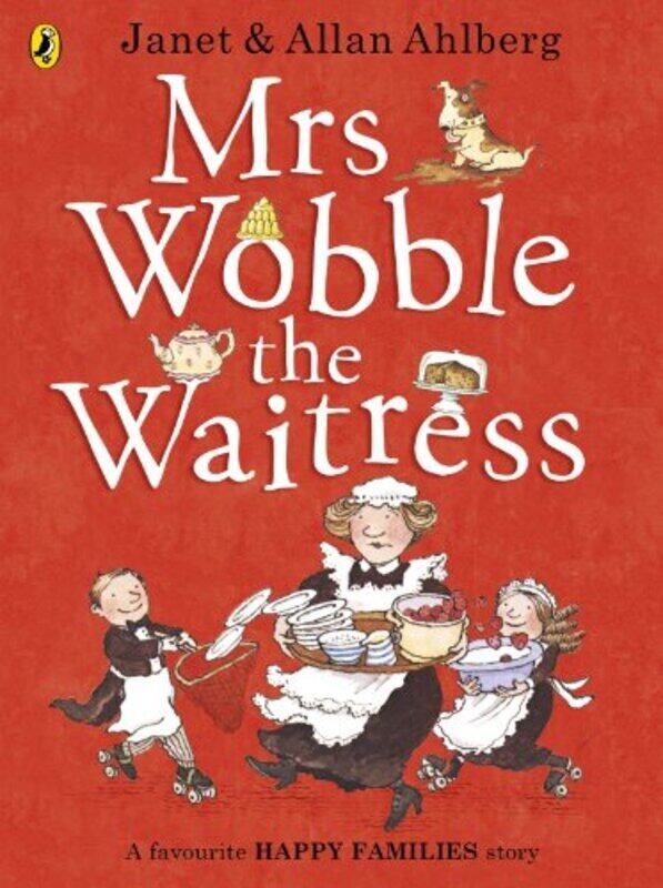 

Mrs Wobble The Waitress By Ahlberg, Allan Paperback