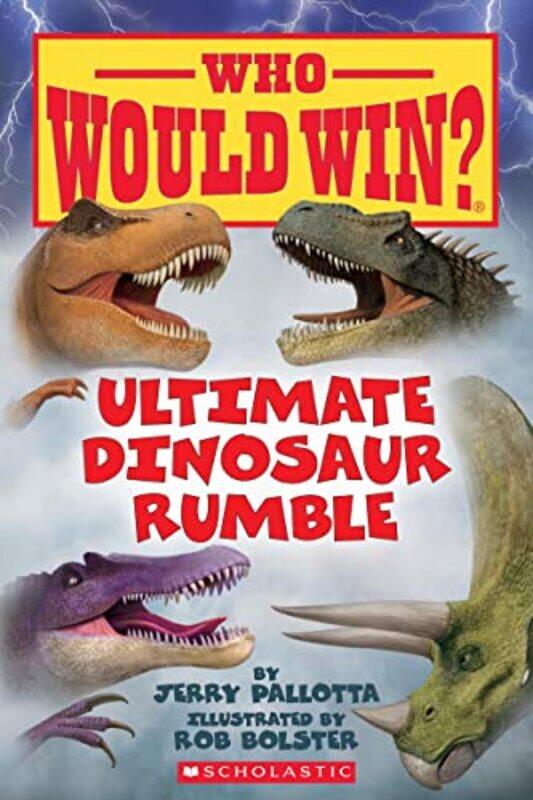 

Ultimate Dinosaur Rumble Who Would Win By Pallotta, Jerry Paperback