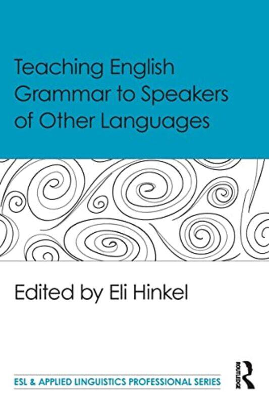 

Teaching English Grammar to Speakers of Other Languages by Mark Stephens-Paperback