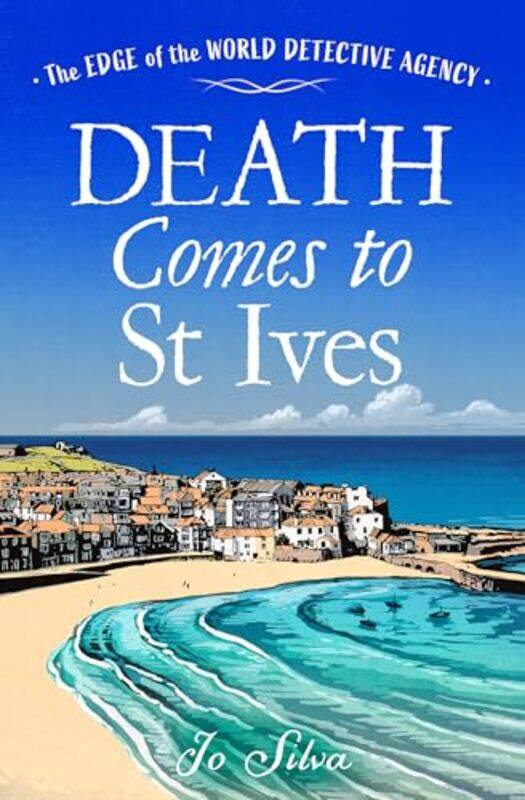 

Death Comes To St Ives By Silva, Jo -Paperback