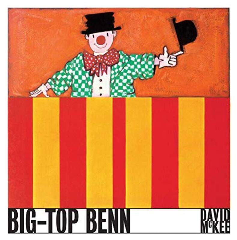 

Big Top Benn, Hardcover Book, By: David McKee