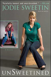 Unsweetined, Paperback Book, By: Jodie Sweetin