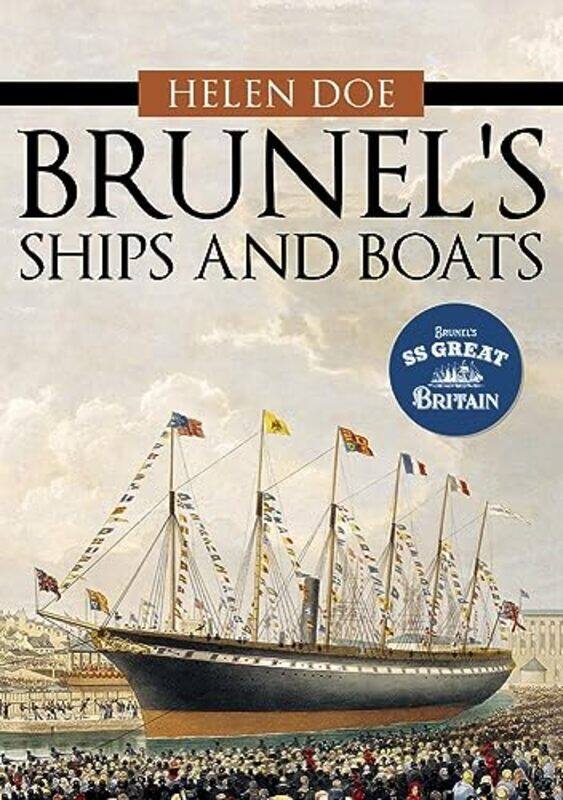 

Brunels Ships and Boats by Helen Doe-Paperback