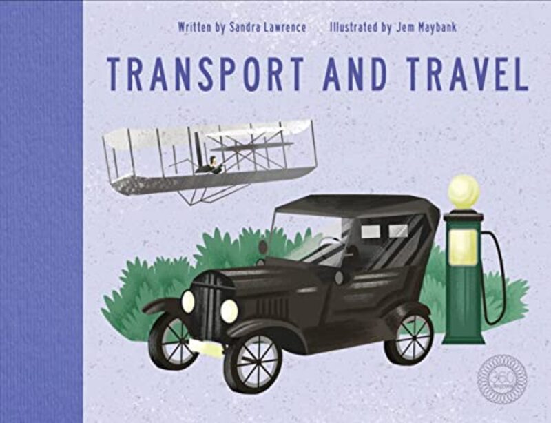 

Transport and Travel by Sandra LawrenceJem Maybank-Hardcover