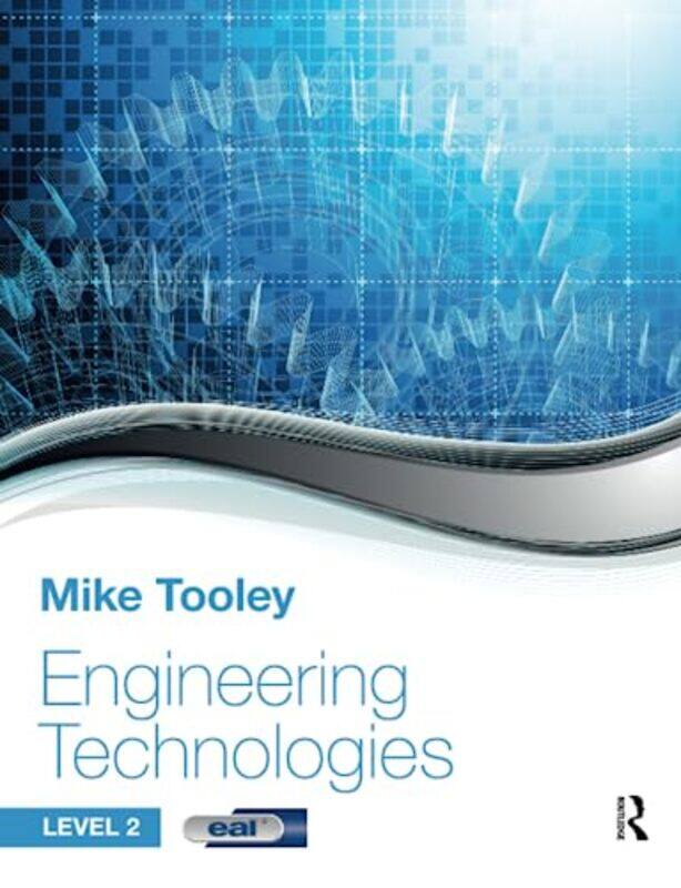 

Engineering Technologies by Mike Brooklands College, UK Tooley-Paperback