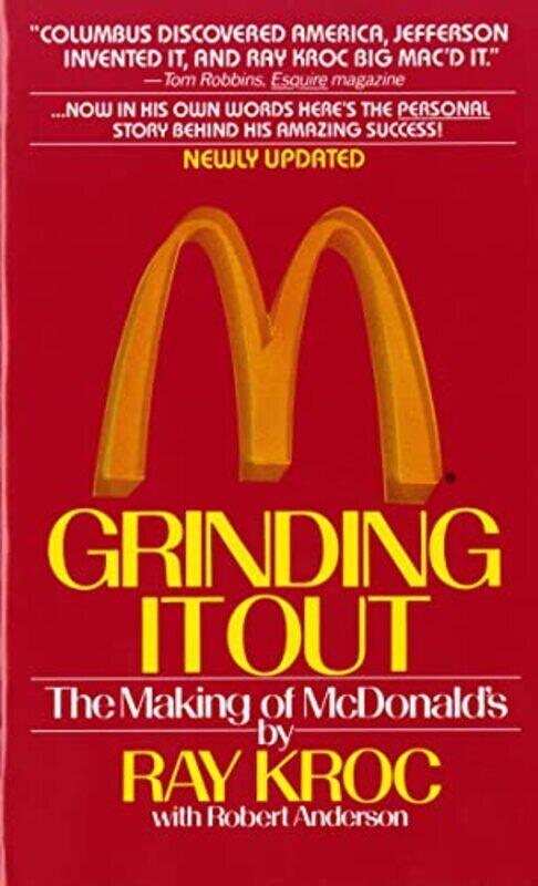 

Grinding It Out The Making Of Mcdonalds By Kroc, Ray Paperback