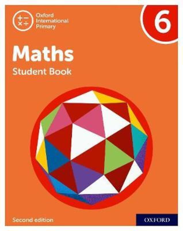Oxford International Primary Maths Second Edition: Student Book 6, Paperback Book, By: Tony Cotton