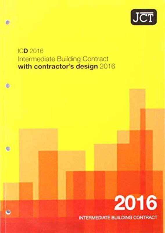 

JCT Intermediate Building Contract with Contractors Design 2016 ICD -Paperback