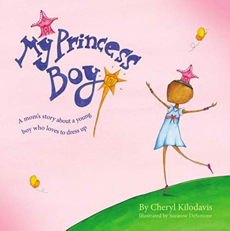 

My Princess Boy by Cheryl KilodavisSuzanne DeSimone-Hardcover