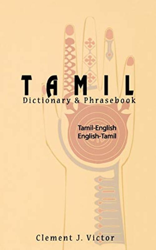 Tamil-English / English-Tamil Dictionary & Phrasebook , Paperback by Victor, Clement J