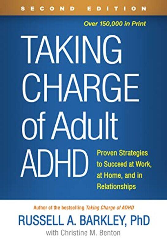 

Taking Charge of Adult ADHD Second Edition by CS Friedman-Paperback