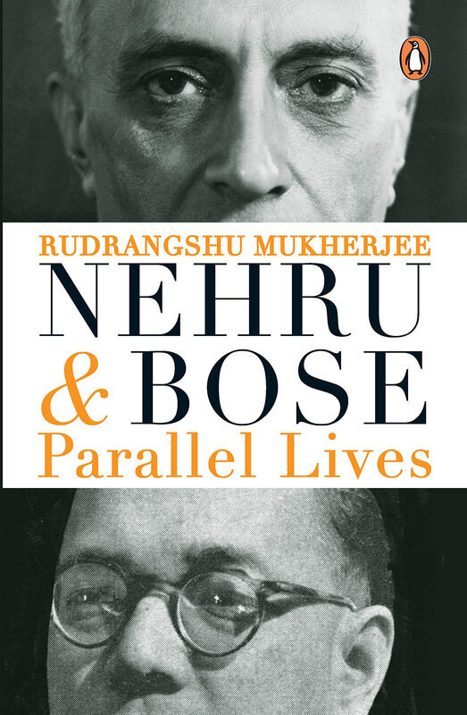 

Nehru & Bose: Parallel Lives, Paperback Book, By: Rudrangshu Mukherjee