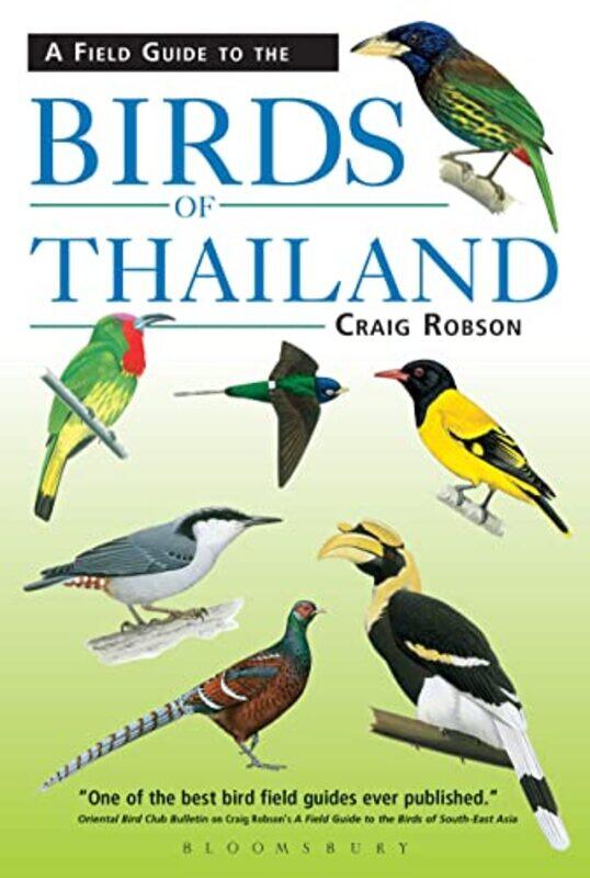 

Field Guide To The Birds Of Thailand by Craig Robson-Paperback