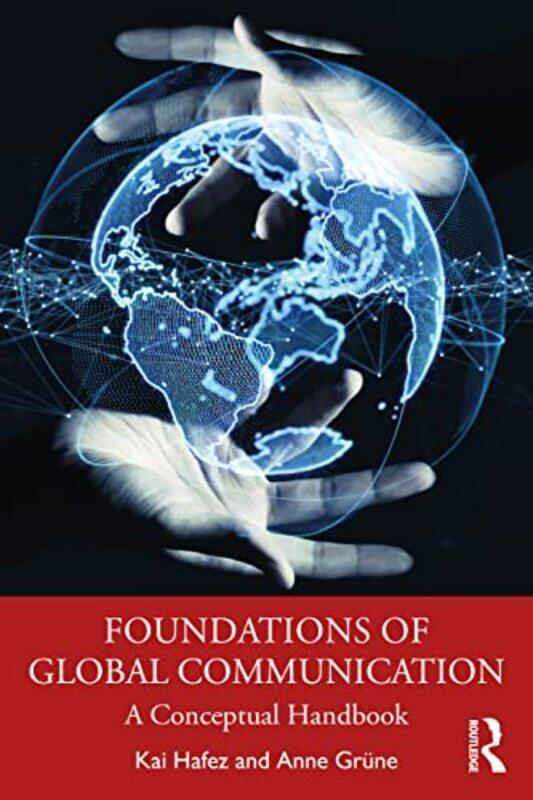 

Foundations of Global Communication by Catarina TenteClaudia Theune-Paperback