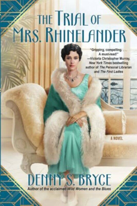 

The Trial of MrsRhinelander by Denny S Bryce-Paperback