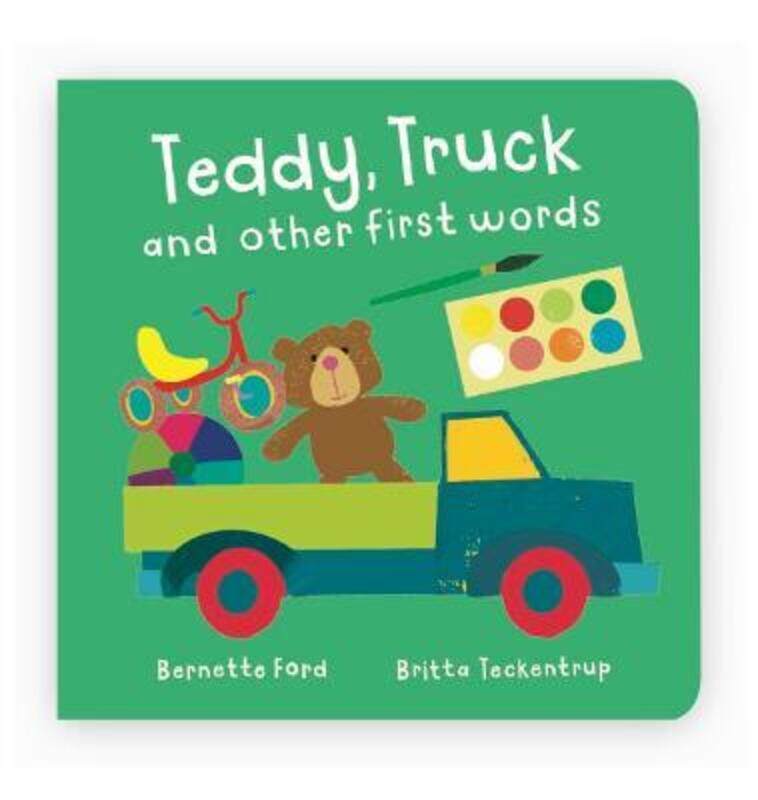 

Teddy, Truck and other first words,Hardcover,ByFord, Bernette