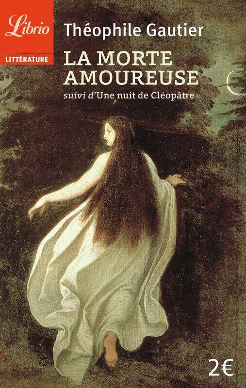 

La Morte Amoureuse, Paperback Book, By: Theophile Gautier